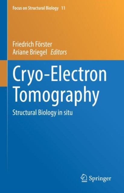 Book cover of: Cryo-Electron Tomography. By: Friedrich Förster