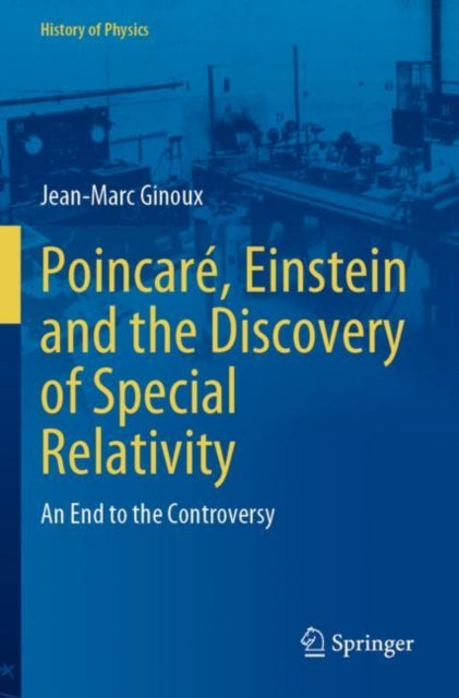Book cover of: Poincare, Einstein and the Discovery of Special Relativity
