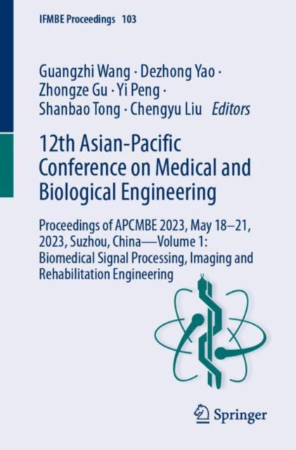 Book cover of: 12th Asian-Pacific Conference on Medical and Biological Engineering. By: Guangzhi Wang
