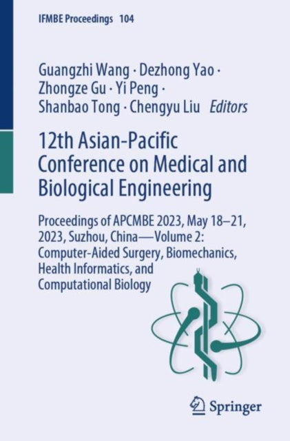 Book cover of: 12th Asian-Pacific Conference on Medical and Biological Engineering. By: Guangzhi Wang