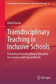 Book cover of: Transdisciplinary Teaching in Inclusive Schools. By: Heidi Flavian