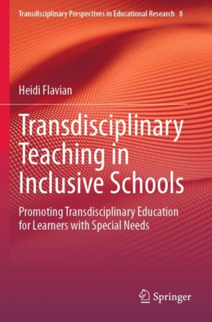 Book cover of: Transdisciplinary Teaching in Inclusive Schools