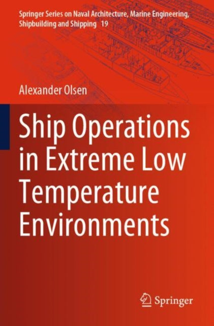 Book cover of: Ship Operations in Extreme Low Temperature Environments