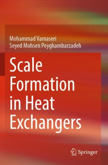 Book cover of: Scale Formation in Heat Exchangers