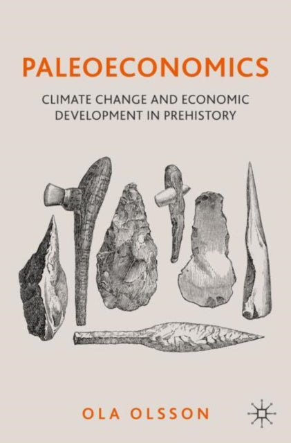 Book cover of: Paleoeconomics. By: Ola Olsson