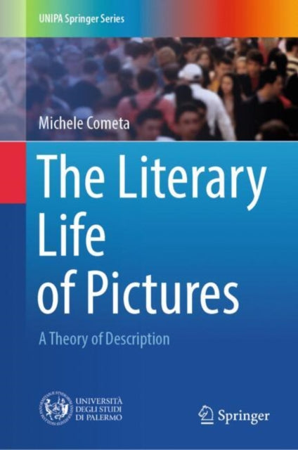Book cover of: Literary Life of Pictures. By: Michele Cometa