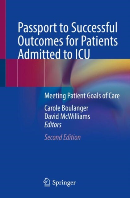 Book cover of: Passport to Successful Outcomes for Patients Admitted to ICU. By: Carole Boulanger