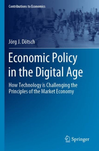 Book cover of: Economic Policy in the Digital Age