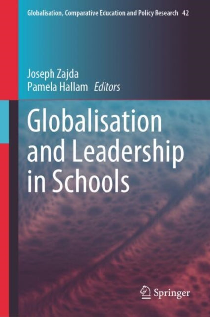 Book cover of: Globalisation and Leadership in Schools