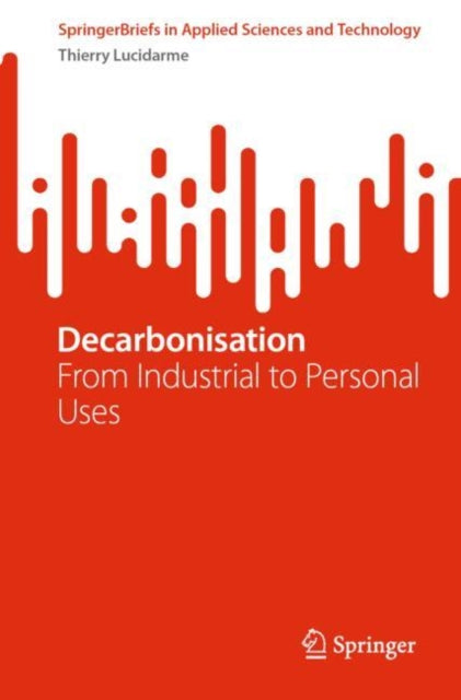 Book cover of: Decarbonisation. By: Thierry Lucidarme