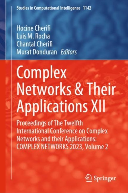 Book cover of: Complex Networks & Their Applications XII. By: Hocine Cherifi