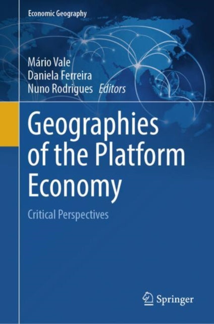 Book cover of: Geographies of the Platform Economy. By: Mario Vale