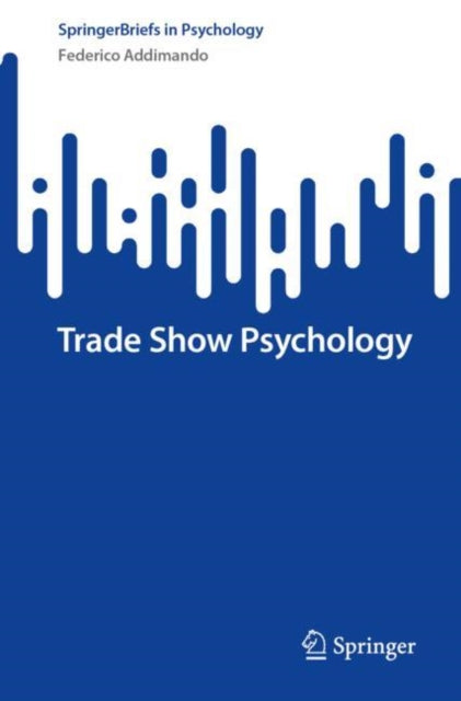 Book cover of: Trade Show Psychology. By: Federico Addimando