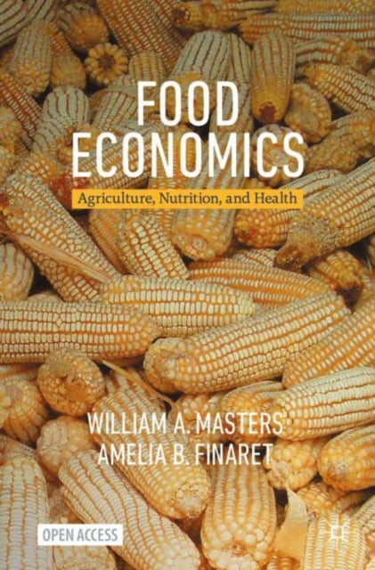 Book cover of: Food Economics. By: William A. Masters