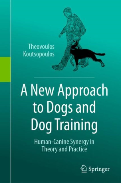 Book cover of: New Approach to Dogs and Dog Training. By: Theovoulos Koutsopoulos