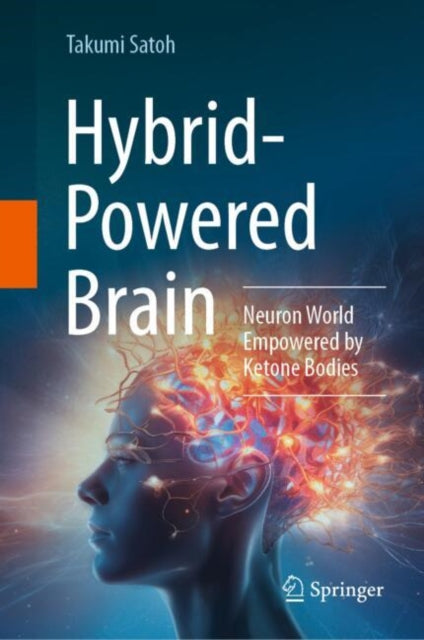Book cover of: Hybrid-Powered Brain. By: Takumi Satoh
