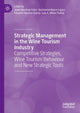 Book cover of: Strategic Management in the Wine Tourism Industry. By: Javier Martínez-Falcó