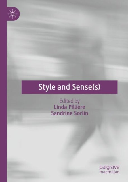 Book cover of: Style and Sense(s)