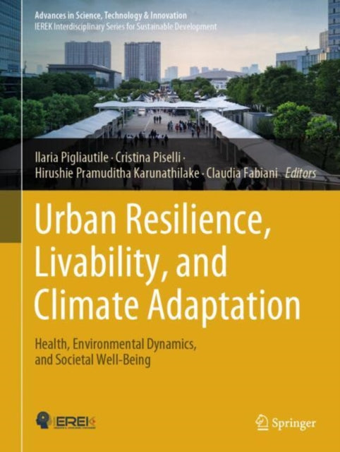 Book cover of: Urban Resilience, Livability, and Climate Adaptation. By: Ilaria Pigliautile