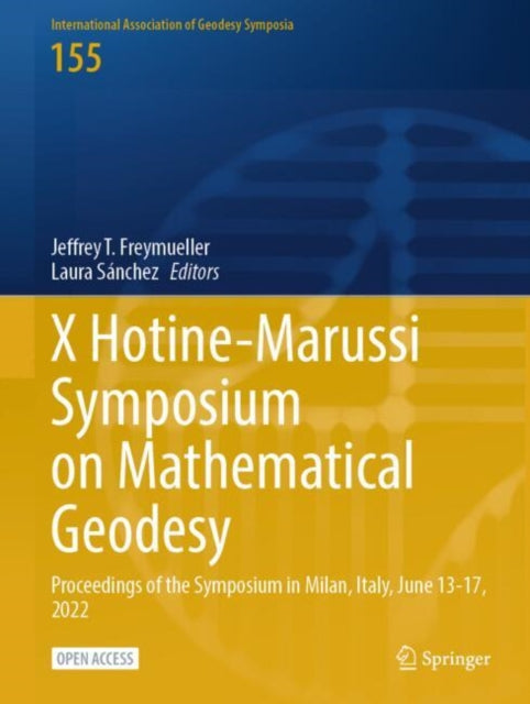 Book cover of: X Hotine-Marussi Symposium on Mathematical Geodesy. By: Jeffrey T. Freymueller