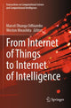 Book cover of: From Internet of Things to Internet of Intelligence
