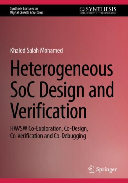 Book cover of: Heterogeneous SoC Design and Verification