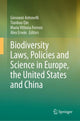 Book cover of: Biodiversity Laws, Policies and Science in Europe, the United States and China