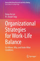 Book cover of: Organizational Strategies for Work-Life Balance. By: M. Joseph Sirgy