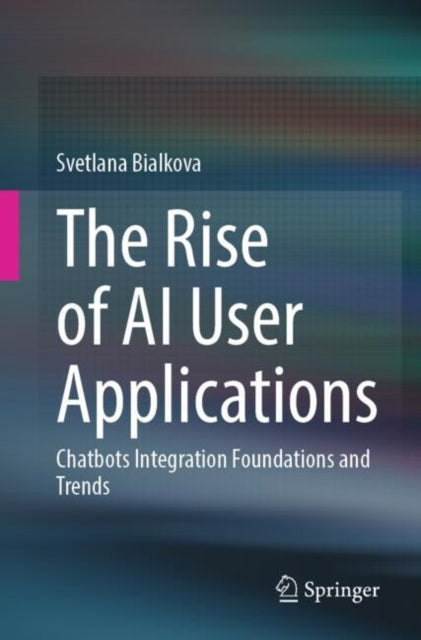 Book cover of: Rise of AI User Applications
