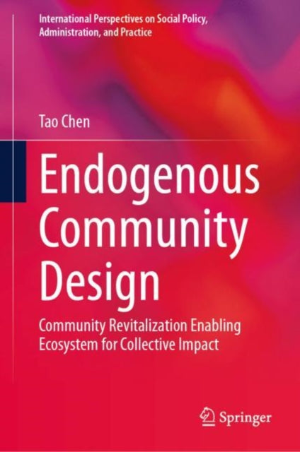 Book cover of: Endogenous Community Design. By: Tao Chen