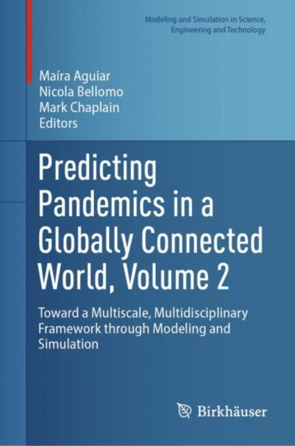 Book cover of: Predicting Pandemics in a Globally Connected World, Volume 2. By: Maira Aguiar