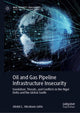 Book cover of: Oil and Gas Pipeline Infrastructure Insecurity. By: Abdul L. Abraham Jatto