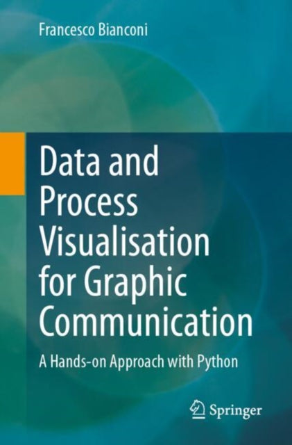 Book cover of: Data and Process Visualisation for Graphic Communication