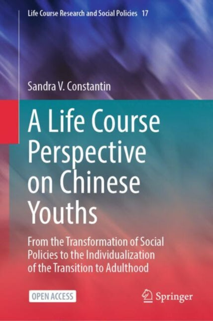Book cover of: Life Course Perspective on Chinese Youths