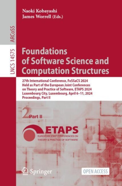 Book cover of: Foundations of Software Science and Computation Structures. By: Naoki Kobayashi