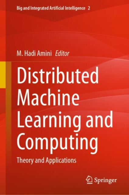 Book cover of: Distributed Machine Learning and Computing