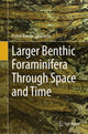 Book cover of: Larger Benthic Foraminifera Through Space and Time. By: Pratul Kumar Saraswati