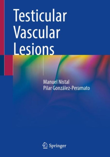 Book cover of: Testicular Vascular Lesions. By: Manuel Nistal