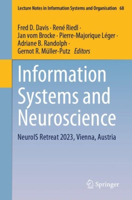 Book cover of: Information Systems and Neuroscience. By: Fred D. Davis