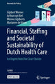 Book cover of: Financial, Staffing and Societal Sustainability of Dutch Health Care. By: Gijsbert D. A. Werner