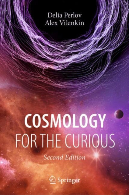 Book cover of: Cosmology for the Curious. By: Delia Perlov