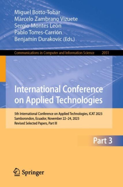 Book cover of: International Conference on Applied Technologies. By: Miguel Botto-Tobar