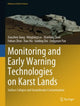 Book cover of: Monitoring and Early Warning Technologies on Karst Lands. By: Xiaozhen Jiang