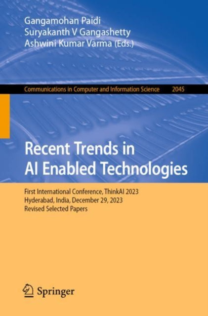 Book cover of: Recent Trends in AI Enabled Technologies. By: Gangamohan Paidi