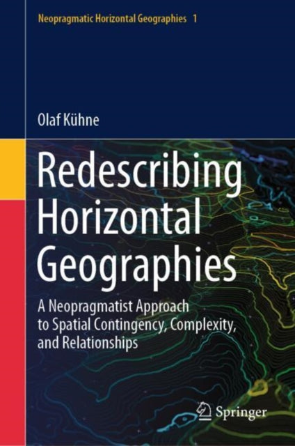 Book cover of: Redescribing Horizontal Geographies. By: Olaf Kühne