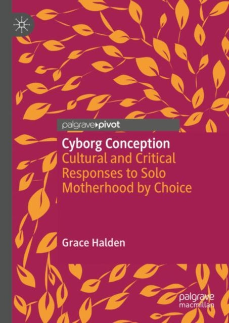 Book cover of: Cyborg Conception. By: Grace Halden
