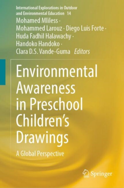 Book cover of: Environmental Awareness in Preschool Children’s Drawings. By: Mohamed Mliless