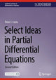 Book cover of: Select Ideas in Partial Differential Equations. By: Peter J. Costa