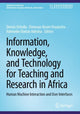 Book cover of: Information, Knowledge, and Technology for Teaching and Research in Africa. By: Dennis Ocholla