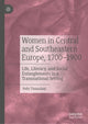 Book cover of: Women in Central and Southeastern Europe, 1700–1900. By: Polly Thanailaki